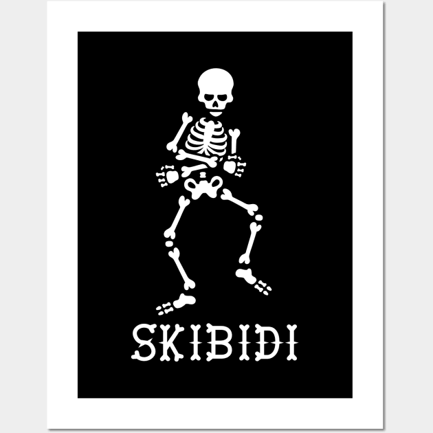 #SkibidiChallenge Skibidi meme dancing skeleton Wall Art by LaundryFactory